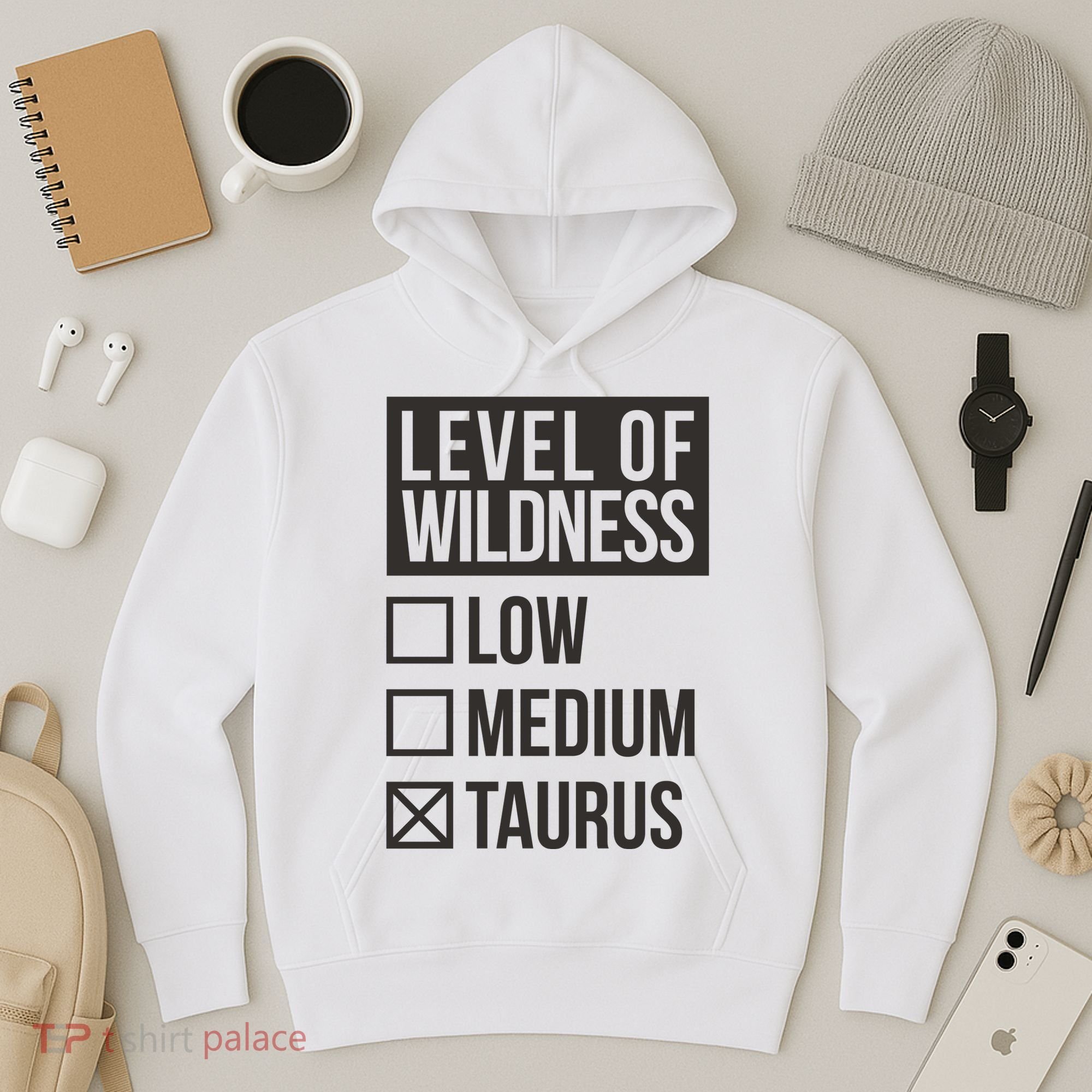 Level Of Wildness Taurus Hoodie