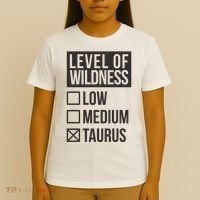 Level Of Wildness Taurus T-Shirt thumb 4