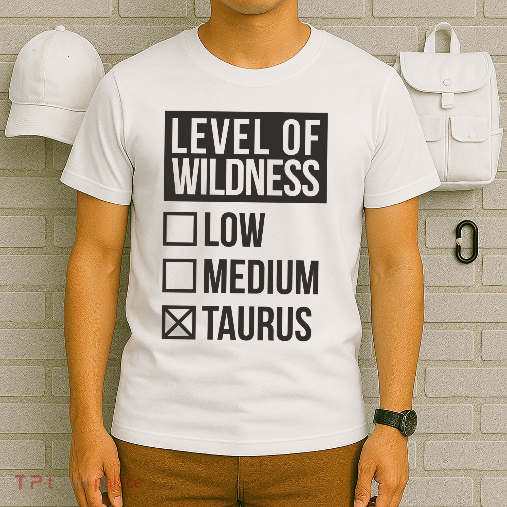 Level Of Wildness Taurus T-Shirt
