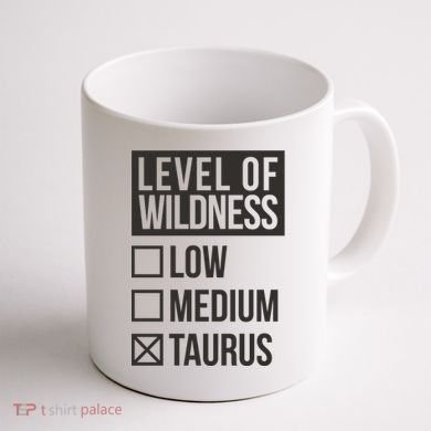 Level Of Wildness Taurus Coffee Mug back