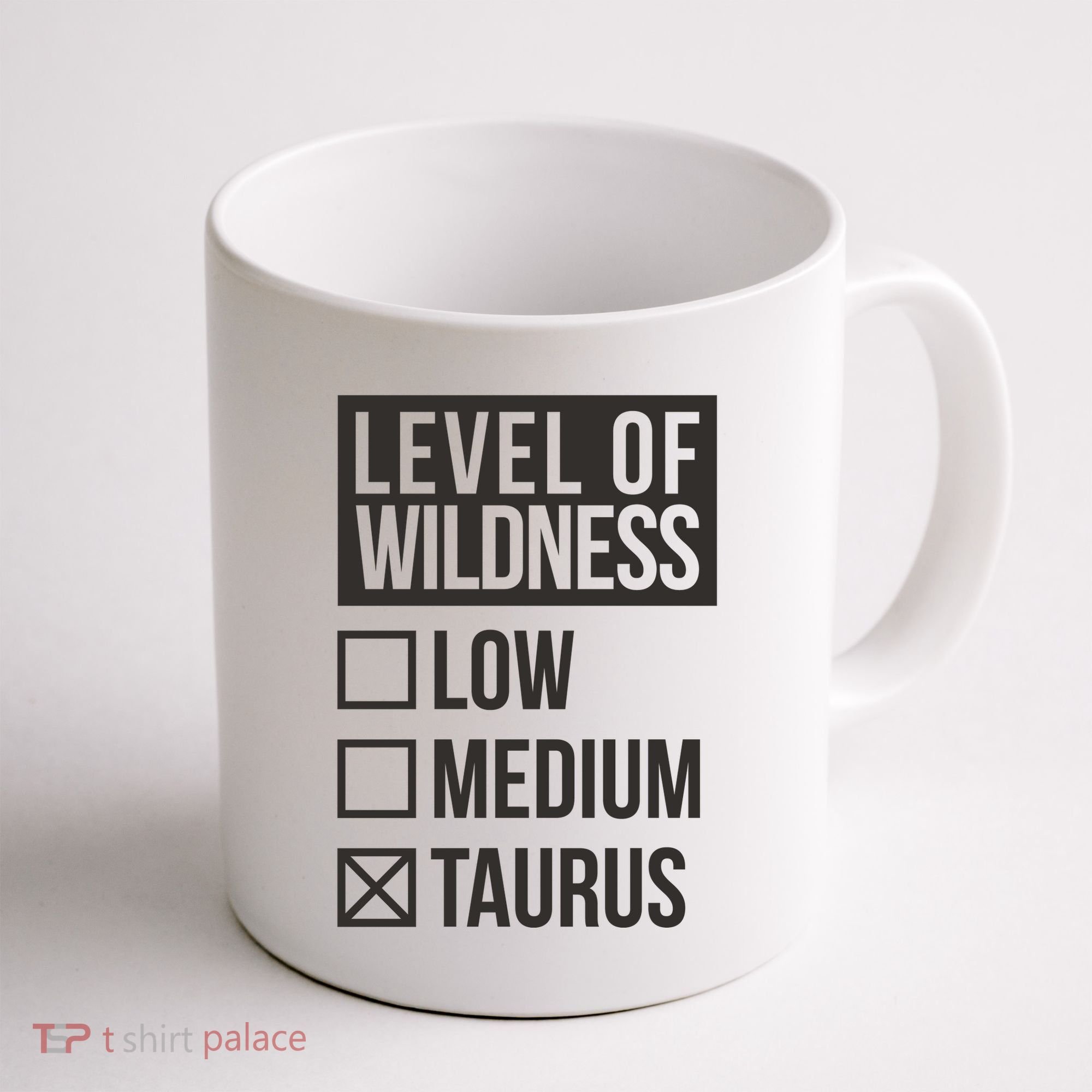 Level Of Wildness Taurus Coffee Mug