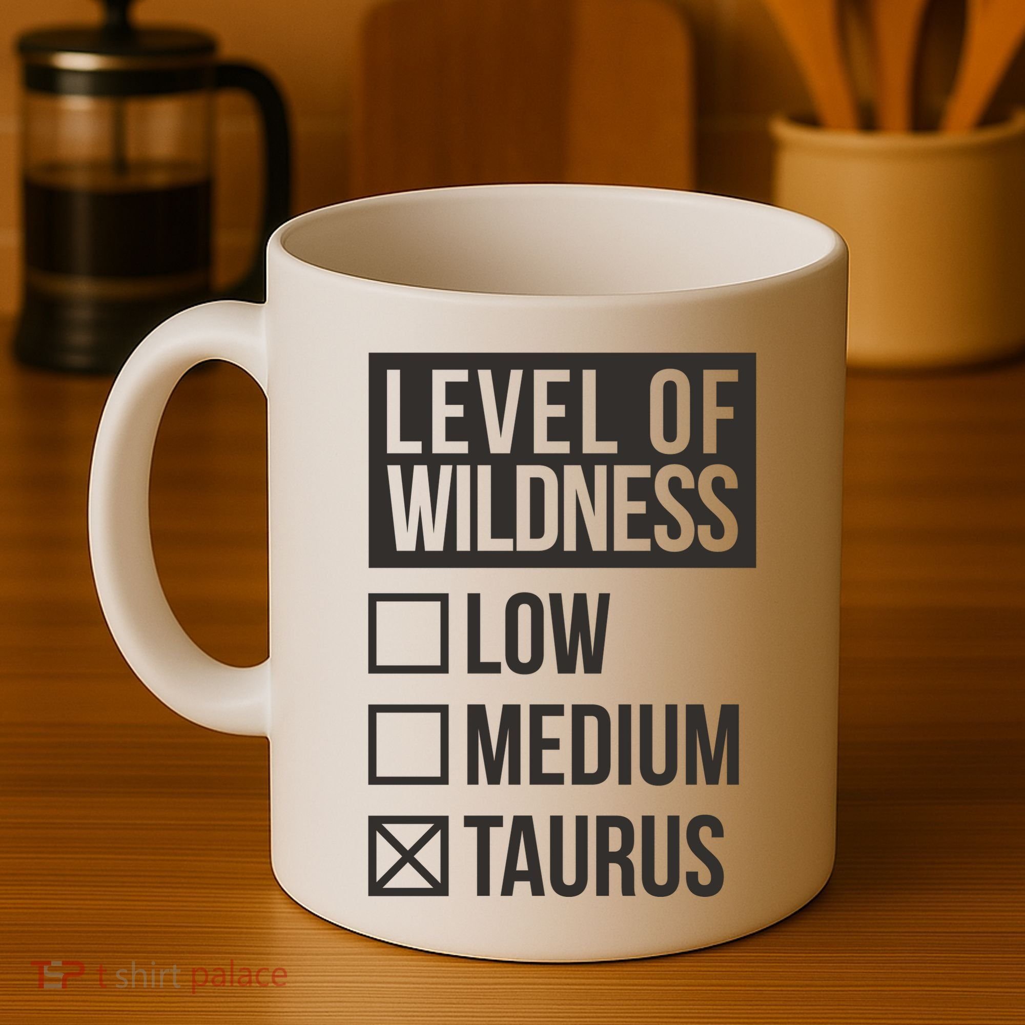 Level Of Wildness Taurus Coffee Mug