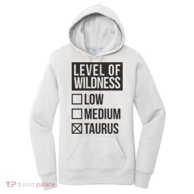 Level Of Wildness Taurus Women's Hoodie