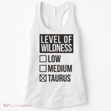 Level Of Wildness Taurus Women's Tank Top
