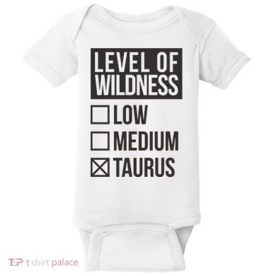Level Of Wildness Taurus Baby Bodysuit
