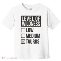 Level Of Wildness Taurus Toddler T-Shirt thumb 0