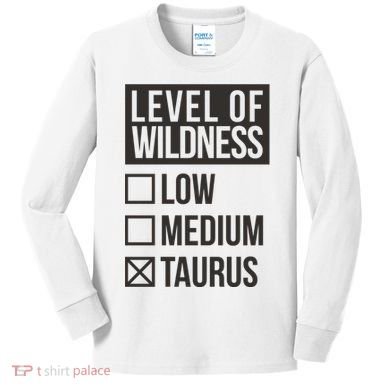 Level Of Wildness Taurus Kids Long Sleeve Shirt
