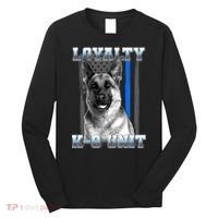 Loyalty K-9 Unit German Shepard Thin Blue Line Flag Long Sleeve Shirt thumb 0