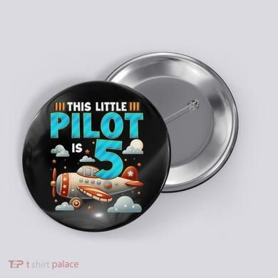 Little Pilot 5 Years Old Airplane 5th Birthday Aircraft Button