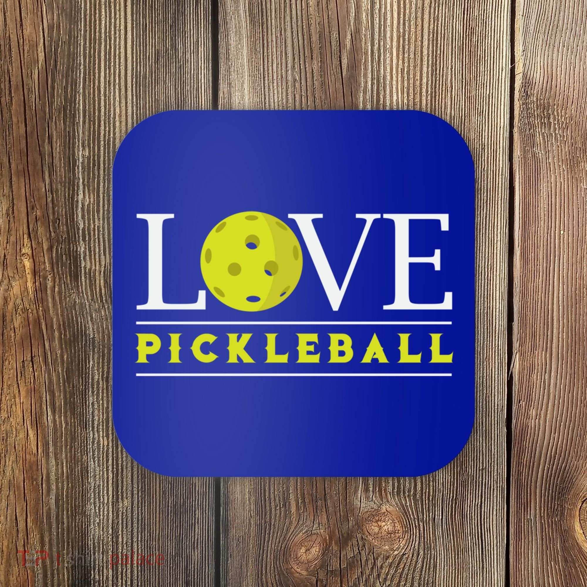 Love Pickleball Apparel Pickleball Player Funny Gift Coaster
