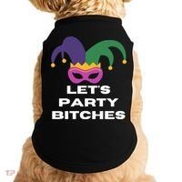 Let's Party Bitches Mardi Gras Doggie Tank thumb 0