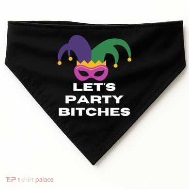 Let's Party Bitches Mardi Gras USA-Made Doggie Bandana