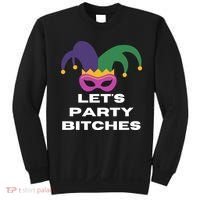 Let's Party Bitches Mardi Gras Sweatshirt thumb 0