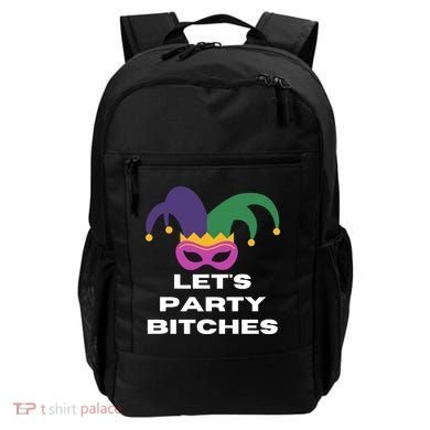 Let's Party Bitches Mardi Gras Backpack