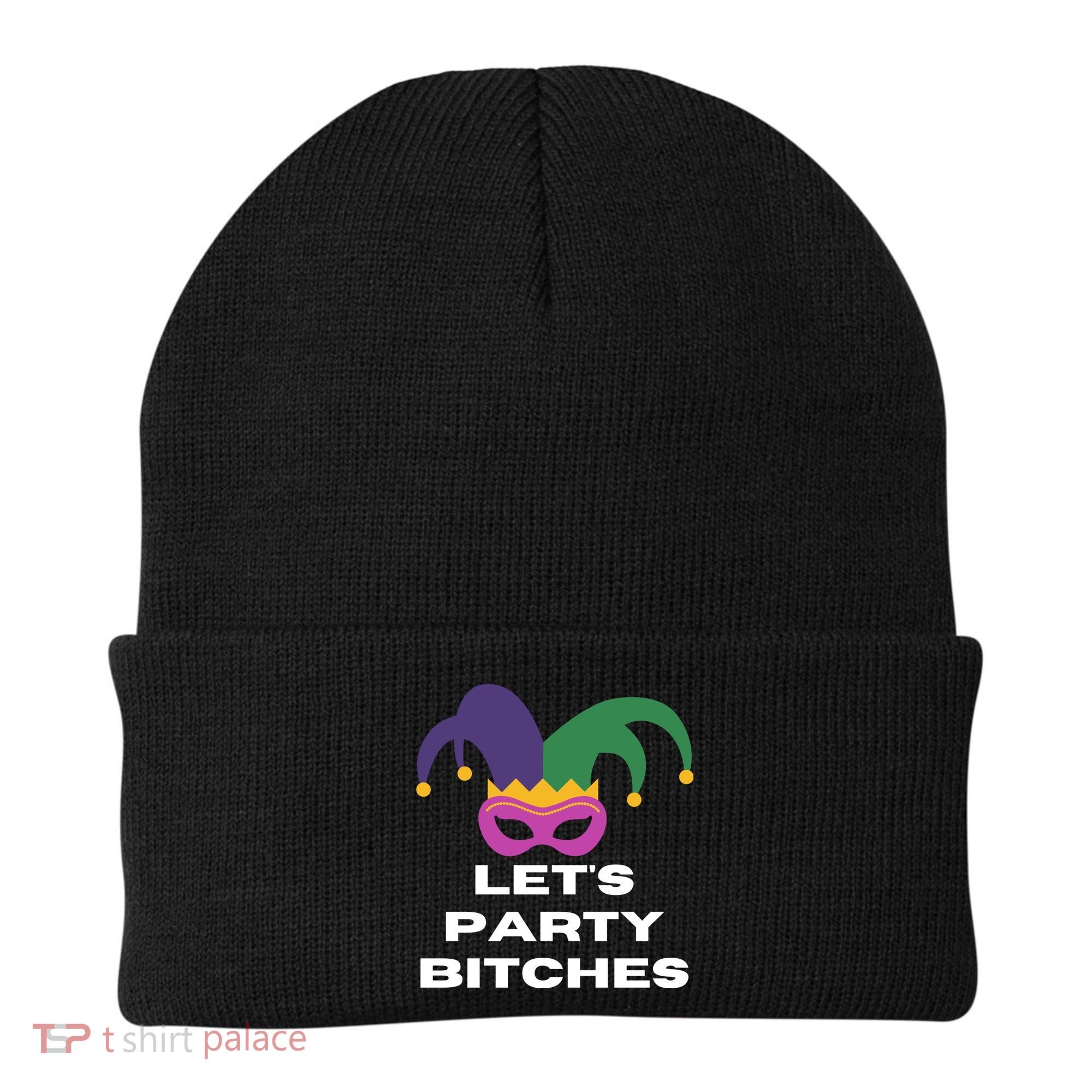Let's Party Bitches Mardi Gras Beanie