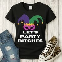 Let's Party Bitches Mardi Gras Women's T-Shirt thumb 3