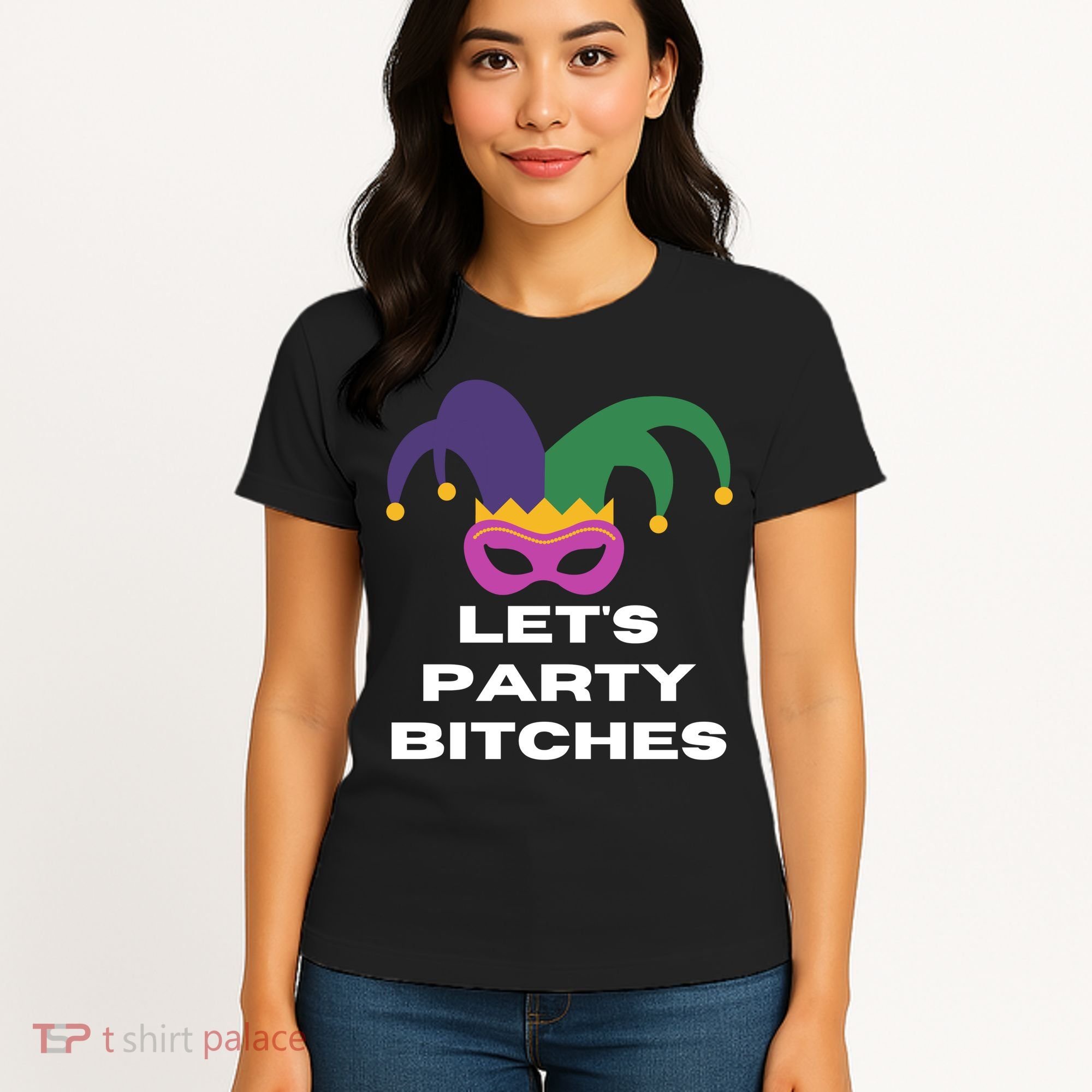 Let's Party Bitches Mardi Gras Women's T-Shirt