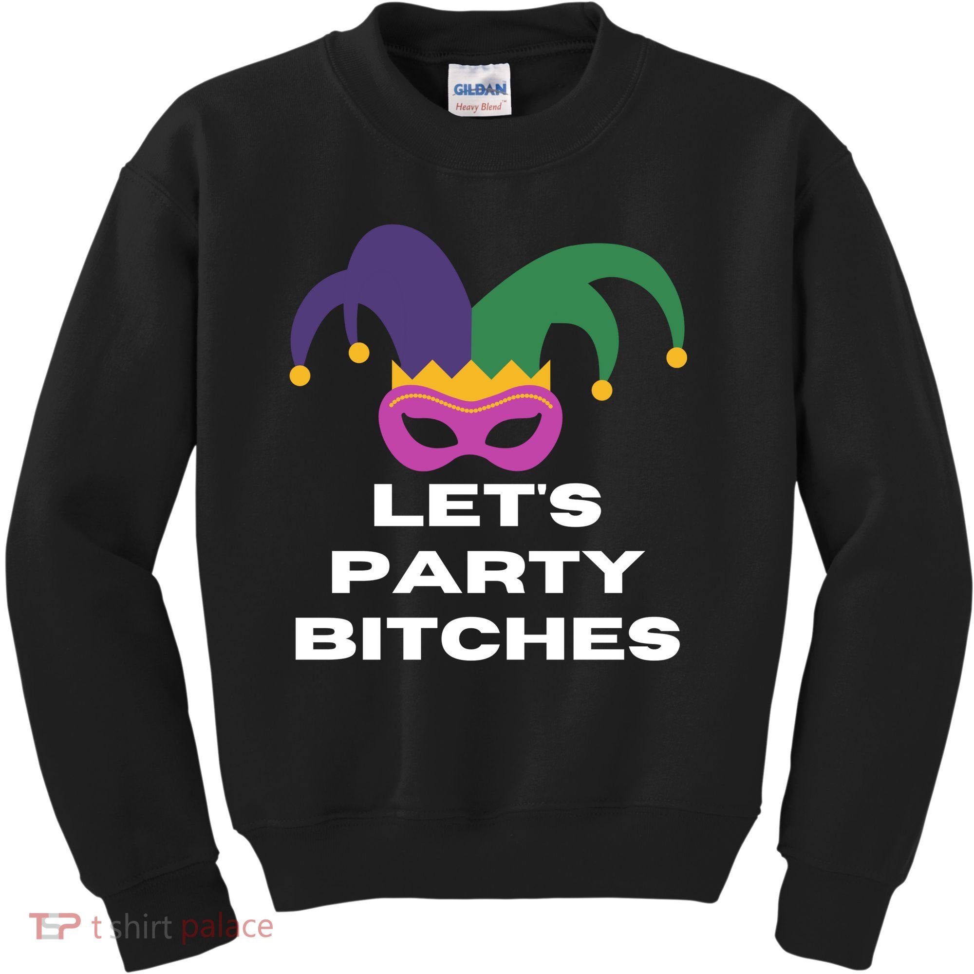 Let's Party Bitches Mardi Gras Kids Sweatshirt