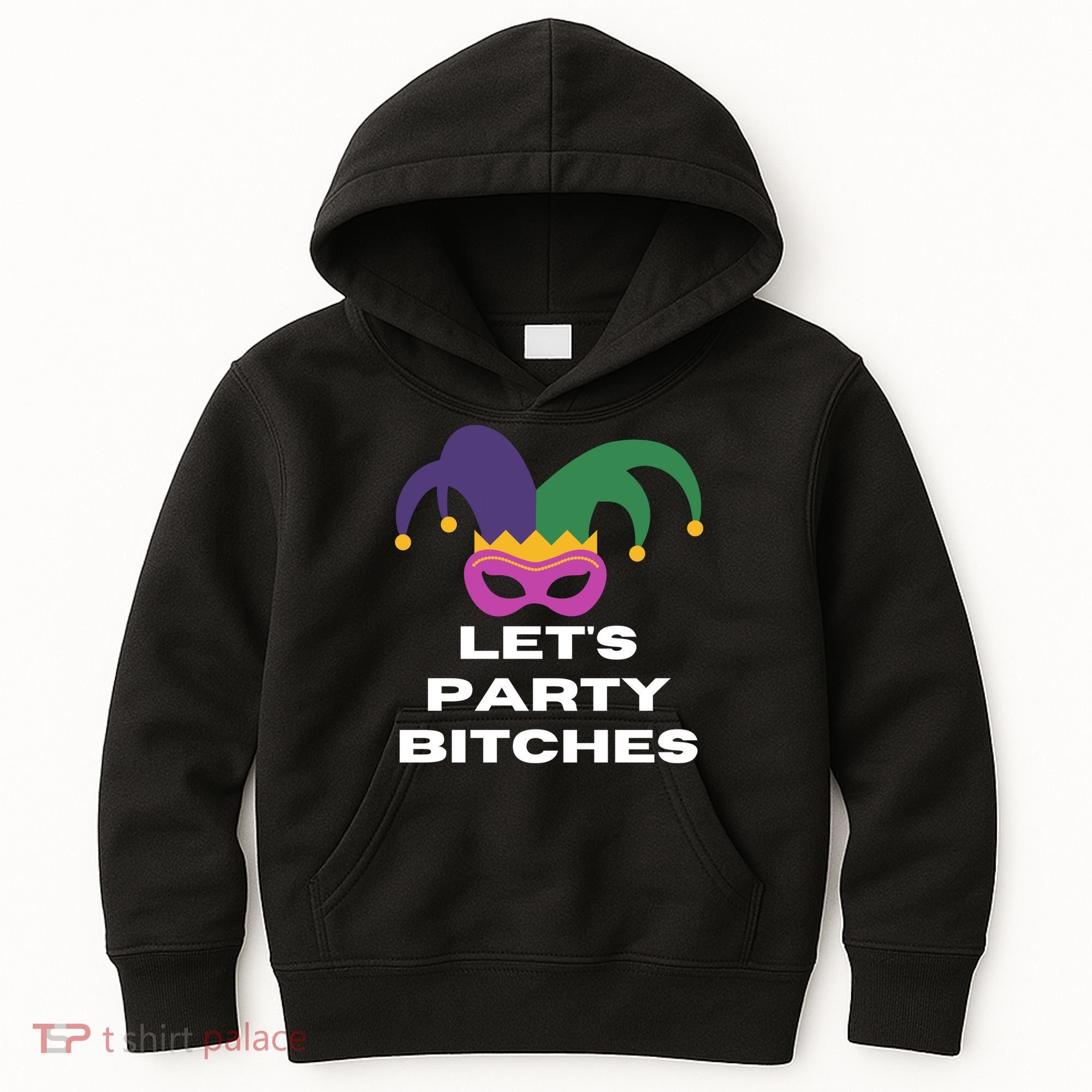 Let's Party Bitches Mardi Gras Kids Hoodie