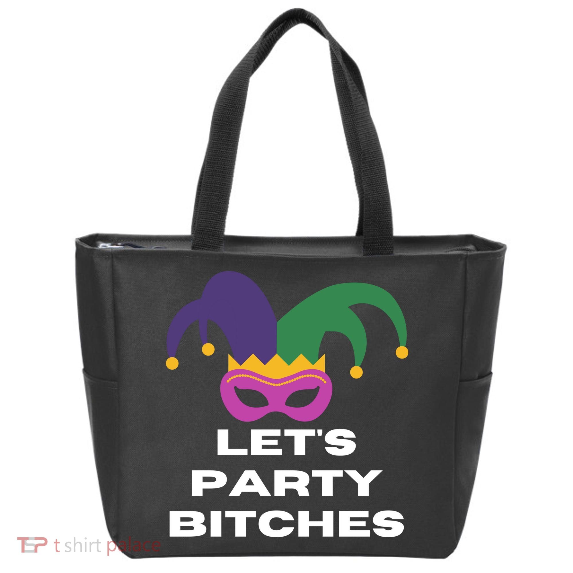 Let's Party Bitches Mardi Gras Tote Bag
