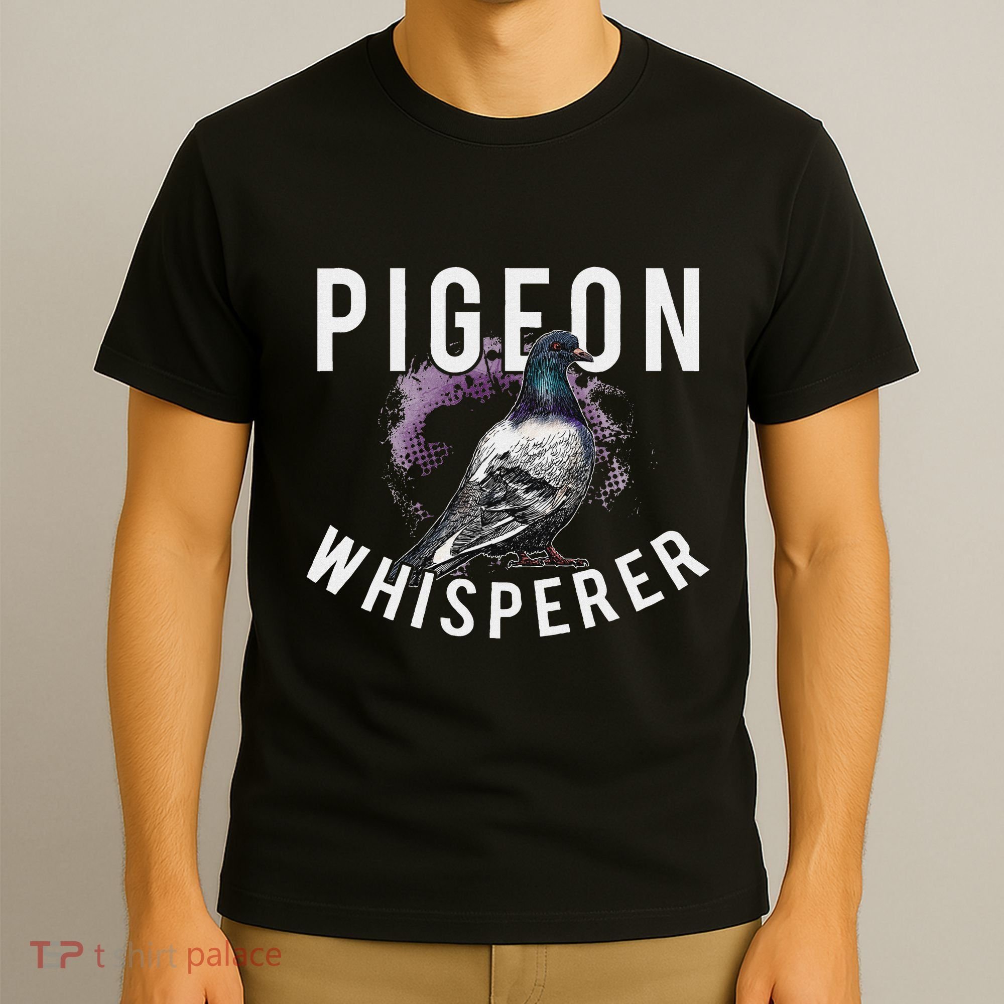 Love Pigeons Bird Lover Pigeon Whisperer T-Shirt
