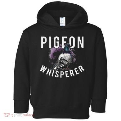 Love Pigeons Bird Lover Pigeon Whisperer Toddler Hoodie