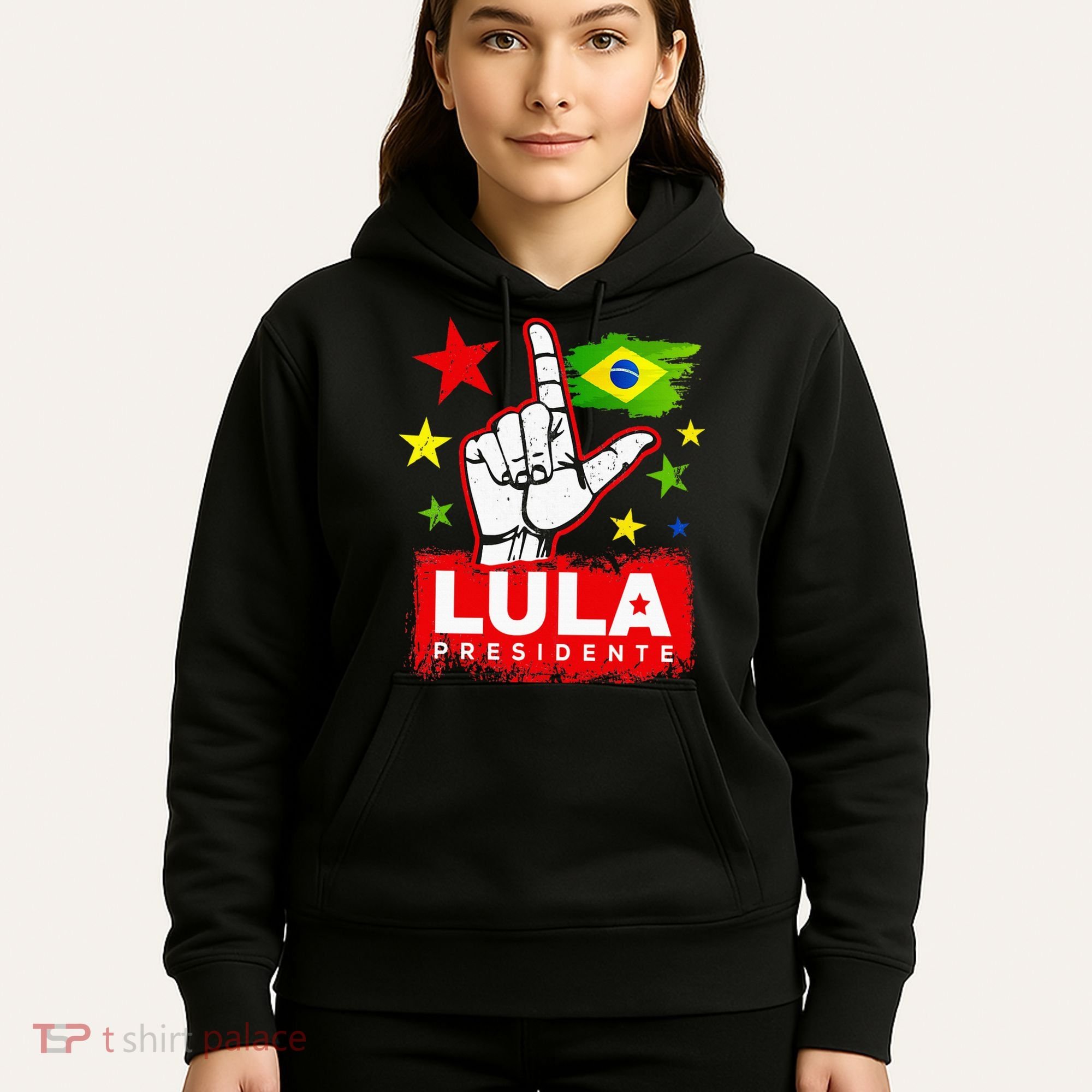 Lula Presidente Brasil Lula Brazil President Support Hoodie