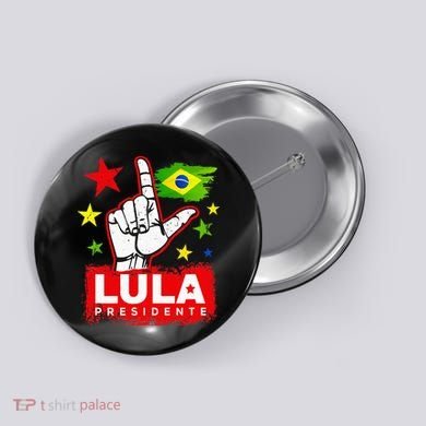 Lula Presidente Brasil Lula Brazil President Support Button