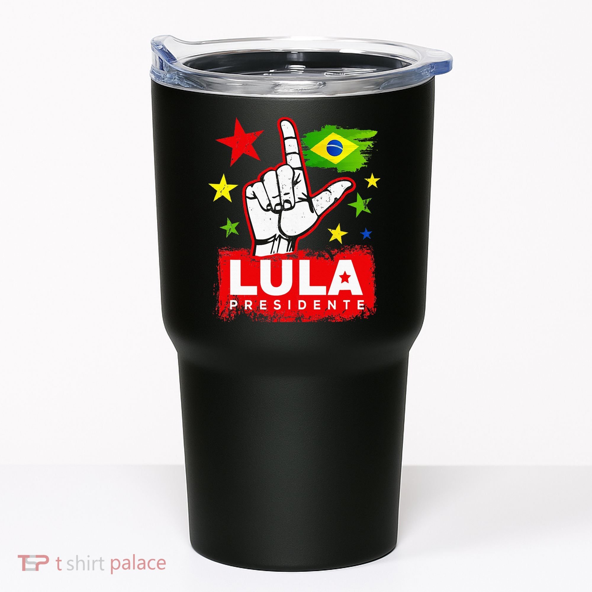 Lula Presidente Brasil Lula Brazil President Support Tumbler