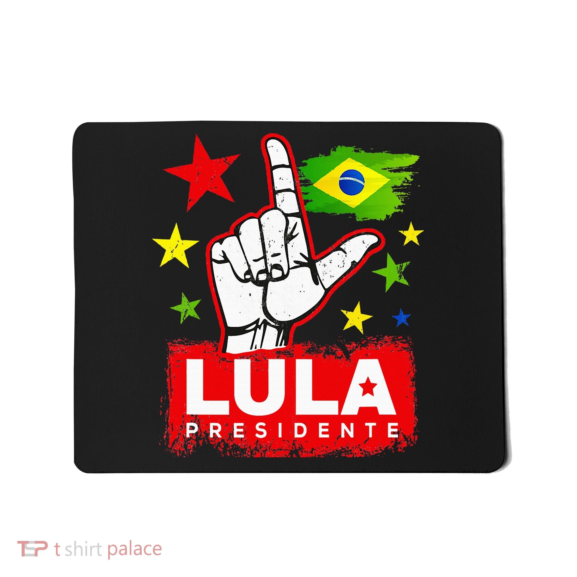 Lula Presidente Brasil Lula Brazil President Support Mousepad