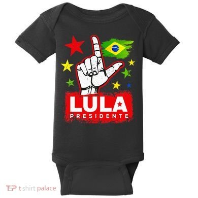 Lula Presidente Brasil Lula Brazil President Support Baby Bodysuit