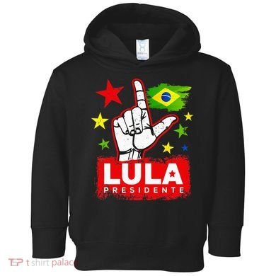Lula Presidente Brasil Lula Brazil President Support Toddler Hoodie