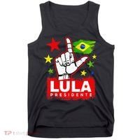 Lula Presidente Brasil Lula Brazil President Support Tank Top thumb 0