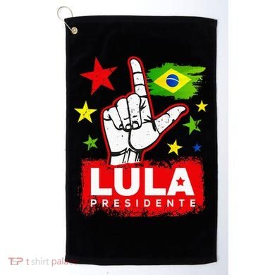Lula Presidente Brasil Lula Brazil President Support Golf Towel