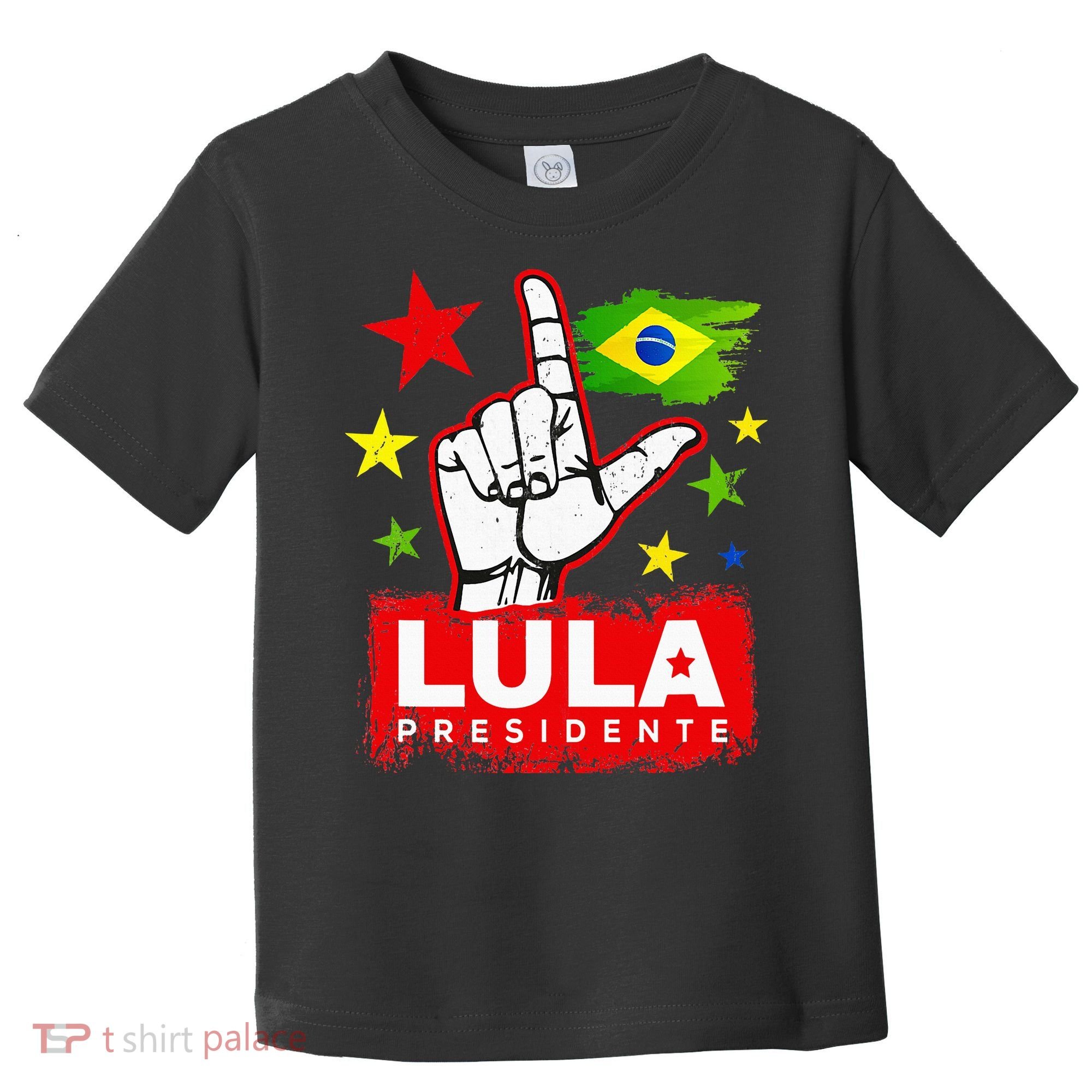 Lula Presidente Brasil Lula Brazil President Support Toddler T-Shirt