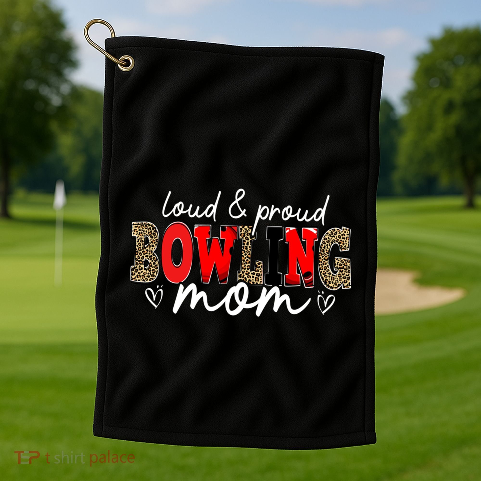 Loud Proud Bowling Mom Leopard Mama Mommy Mother's Day Funny Gift Golf Towel