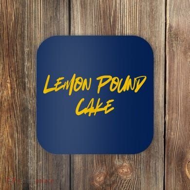 Lemon Pound Cake Meme Coaster