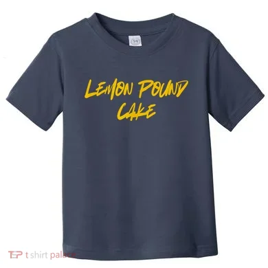 Lemon Pound Cake Meme Toddler T-Shirt