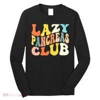 Lazy Pancreas Club T1D Retro Groovy Diabetes Awareness Long Sleeve Shirt thumb 0