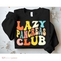 Lazy Pancreas Club T1D Retro Groovy Diabetes Awareness Sweatshirt thumb 2