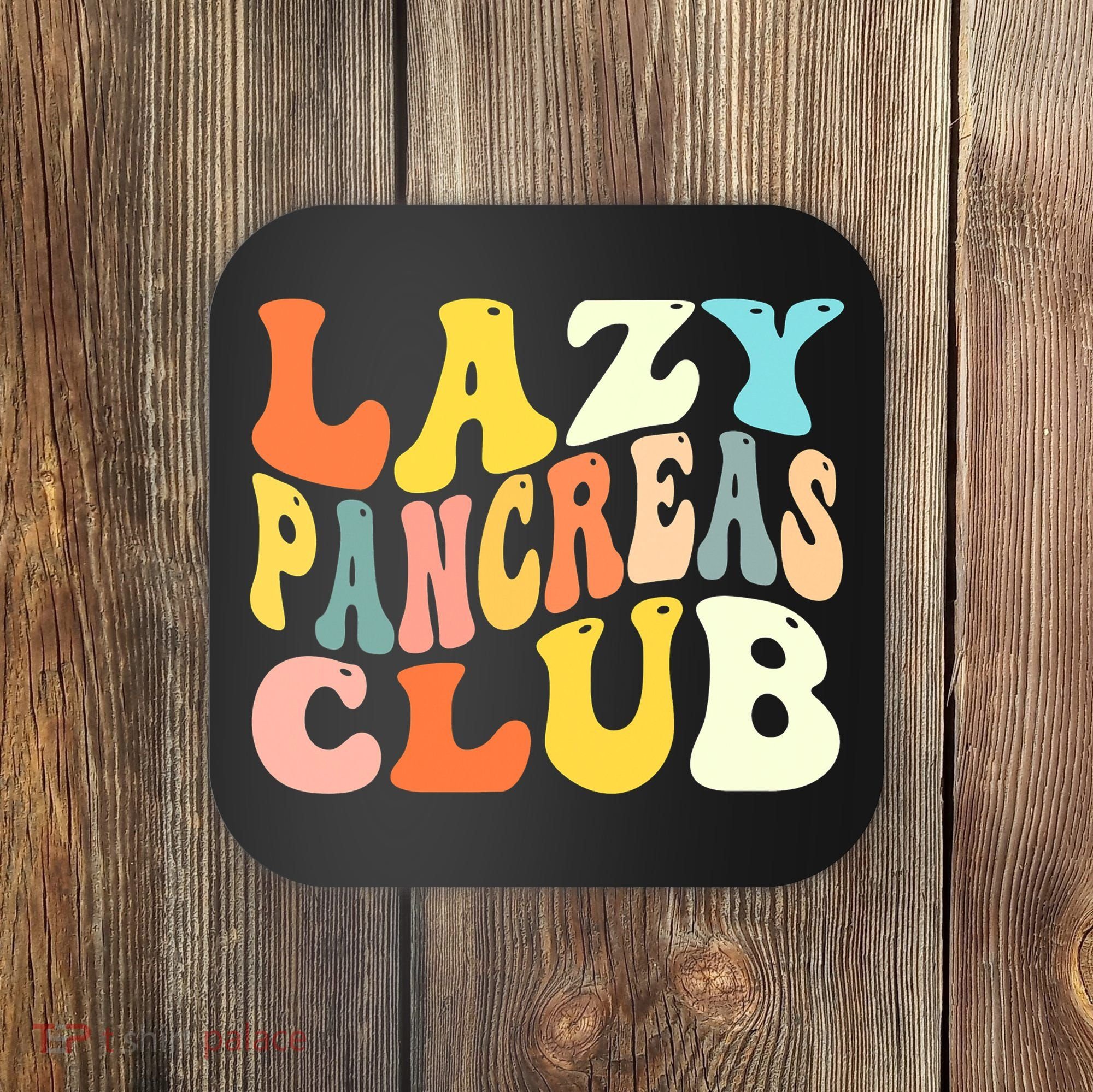 Lazy Pancreas Club T1D Retro Groovy Diabetes Awareness Coaster