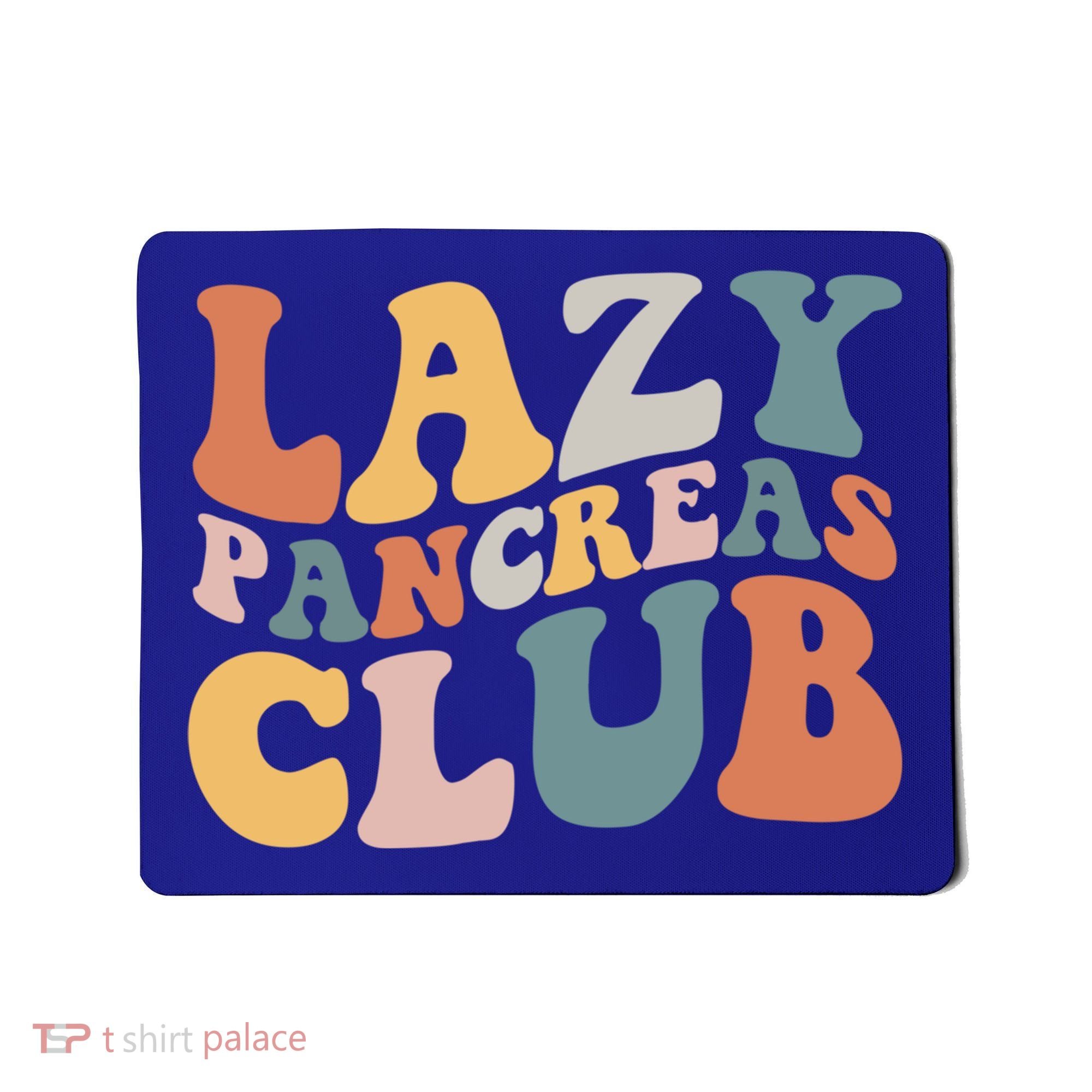 Lazy Pancreas Club Retro Groovy Diabetes Awareness Funny Gift Mousepad