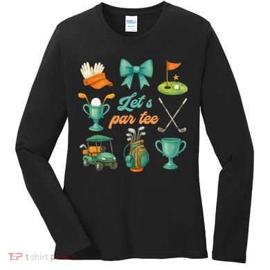 Lets Par Coquette Bow Golf Golfing Golfer Women Women's Long Sleeve Shirt