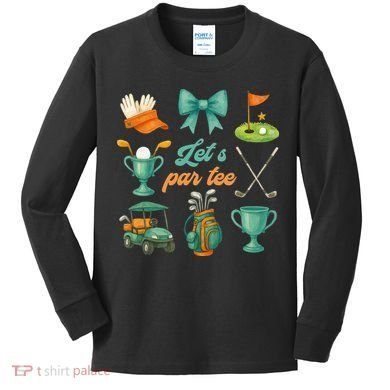 Lets Par Coquette Bow Golf Golfing Golfer Women Kids Long Sleeve Shirt