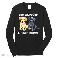 Labrador Pet Dog Funny T Gift Black Golden Yellow Lab Long Sleeve Shirt thumb 0