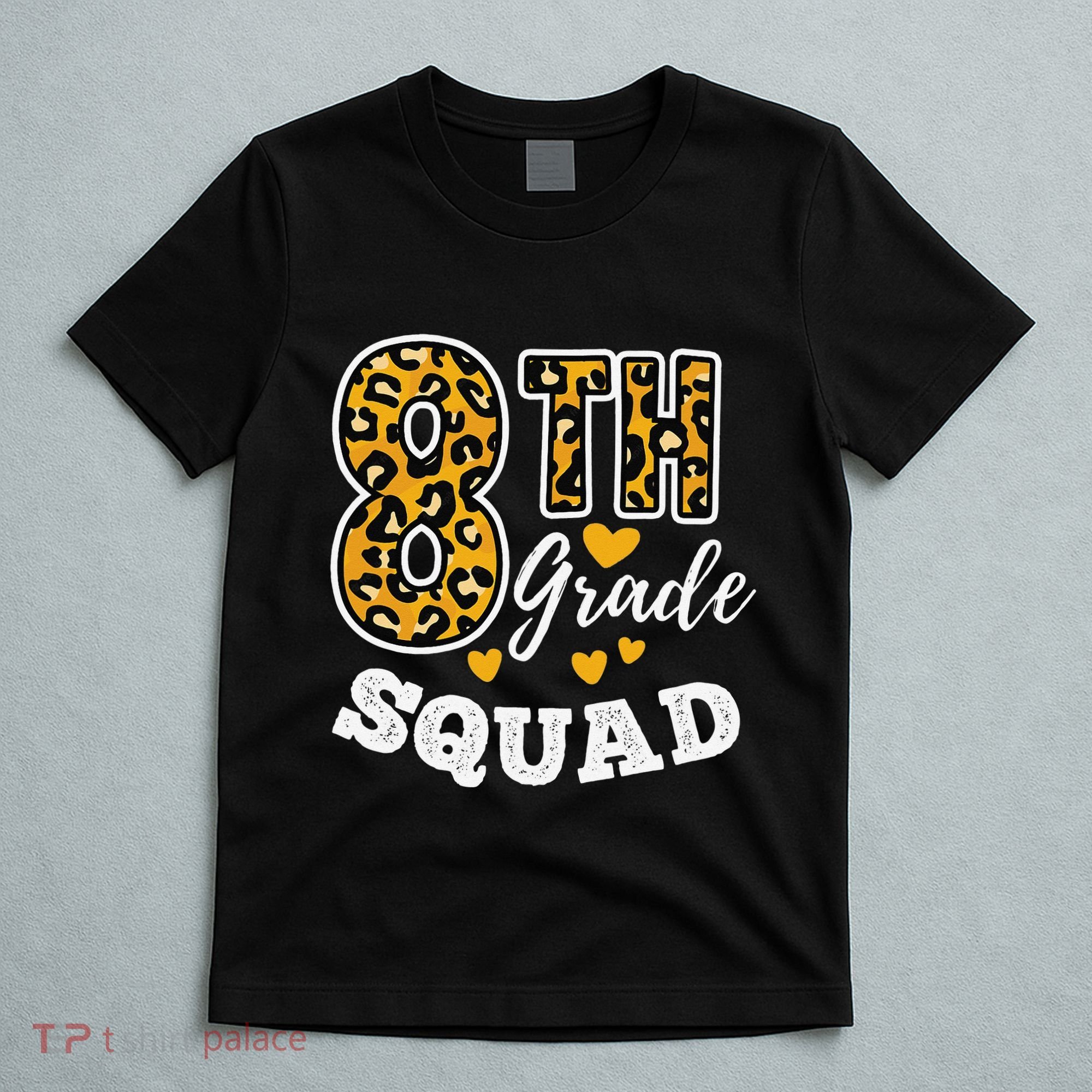 Leopard Print Eighth Grade Teacher 8th Grade Squad T-Shirt