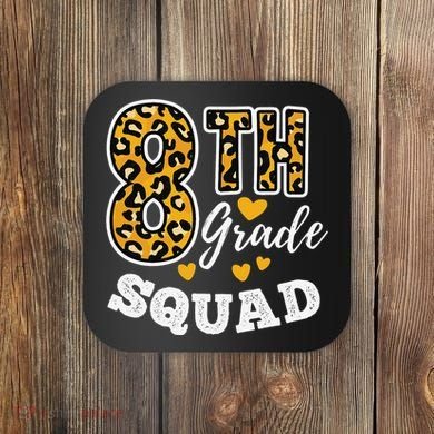 Leopard Print Eighth Grade Teacher 8th Grade Squad Coaster