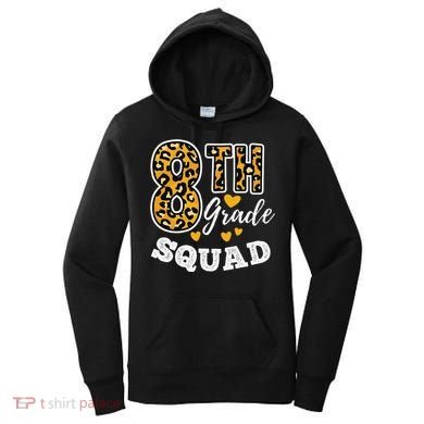 Leopard Print Eighth Grade Teacher 8th Grade Squad Women's Hoodie