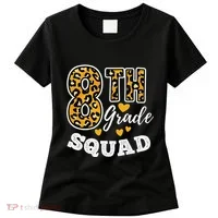 Leopard Print Eighth Grade Teacher 8th Grade Squad Women's T-Shirt thumb 0