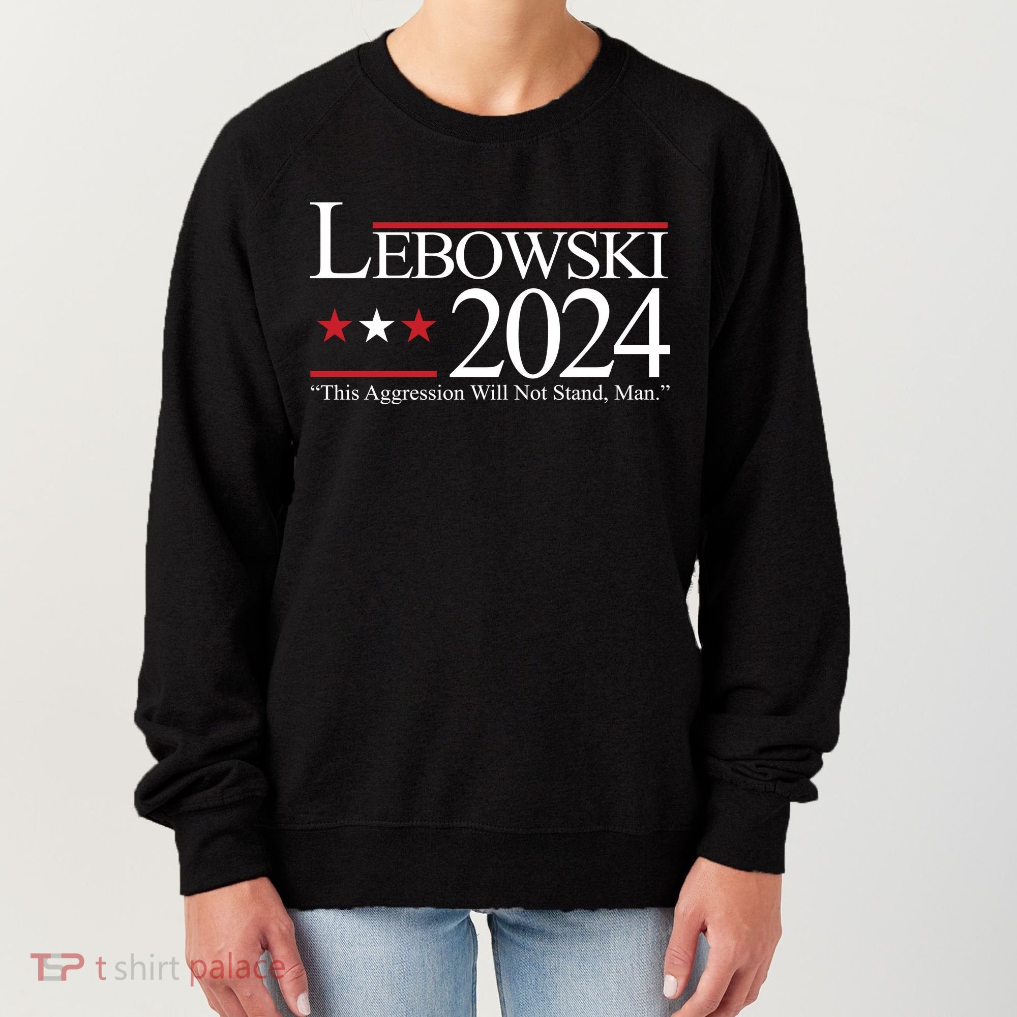 Lebowski Political Election Vote 2024 Women's Sweatshirt